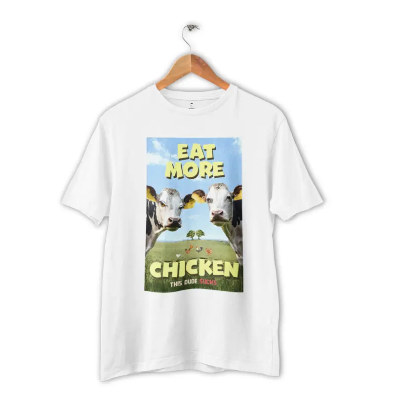 EAT MORE CHICKEN