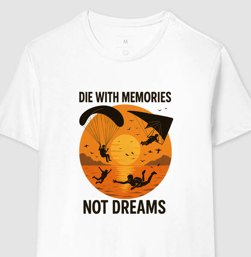 Die With Memories 