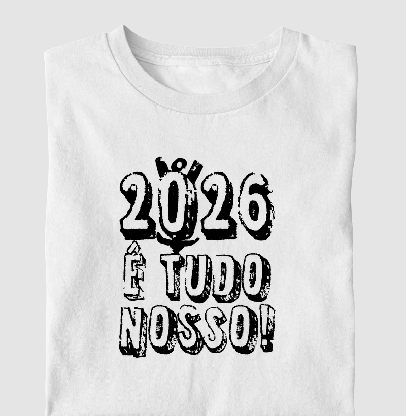2026 É Tudo Nosso!