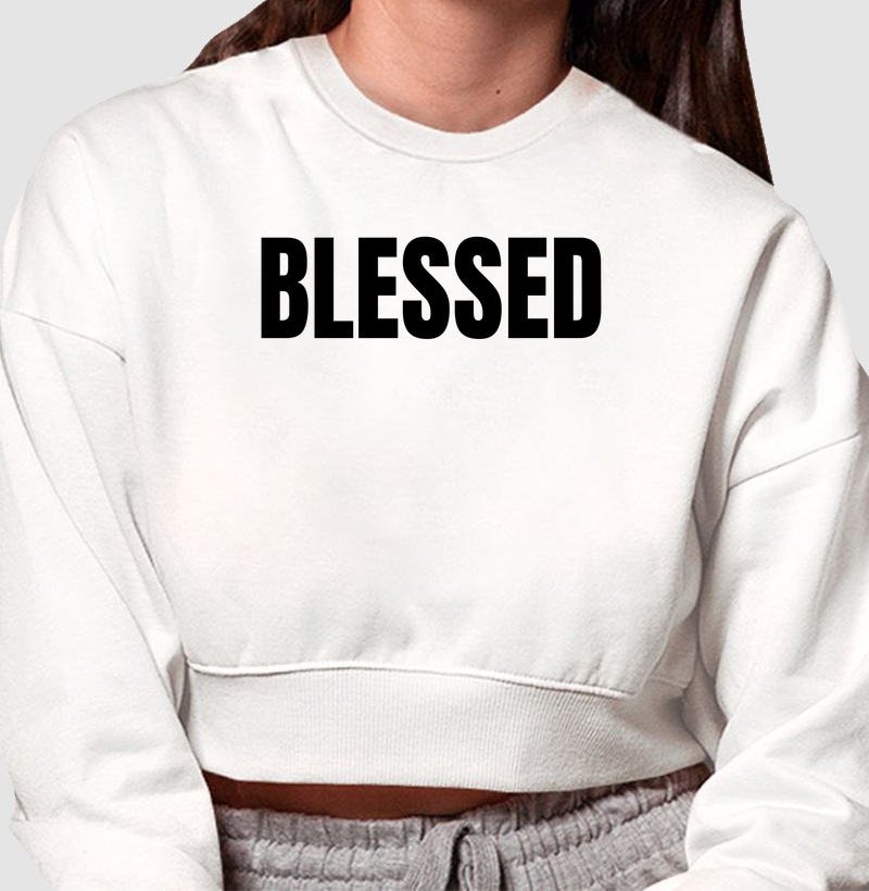 Blessed: Moletom Cropped - Transmita Gratidão com Estilo