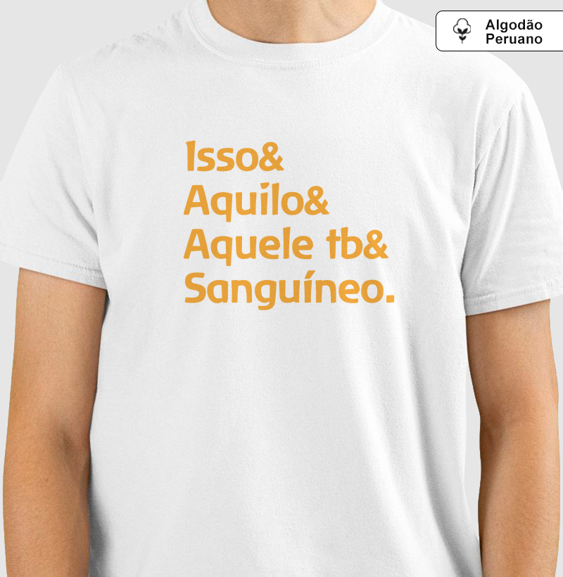 Isso, aquilo, aquele tb e sanguíneo
