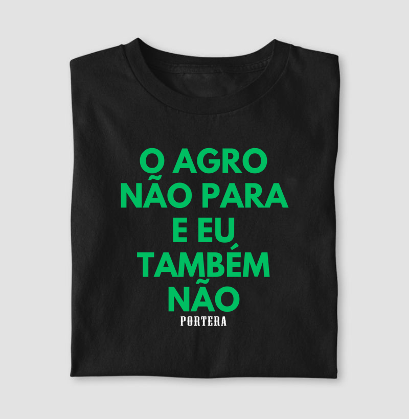 O Agro não Para e Eu Também Não