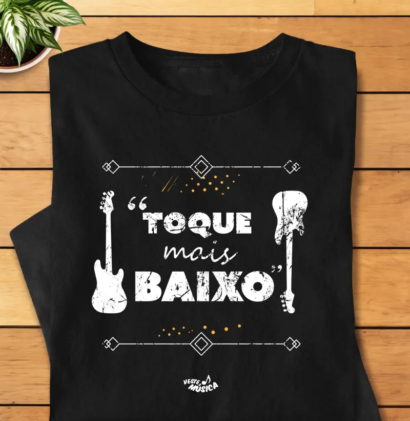 Toque mais baixo - Cód: 1531