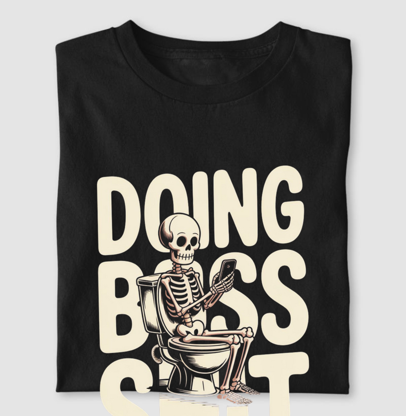 Camiseta "Doing Boss Shit" - O Trono do Chefe