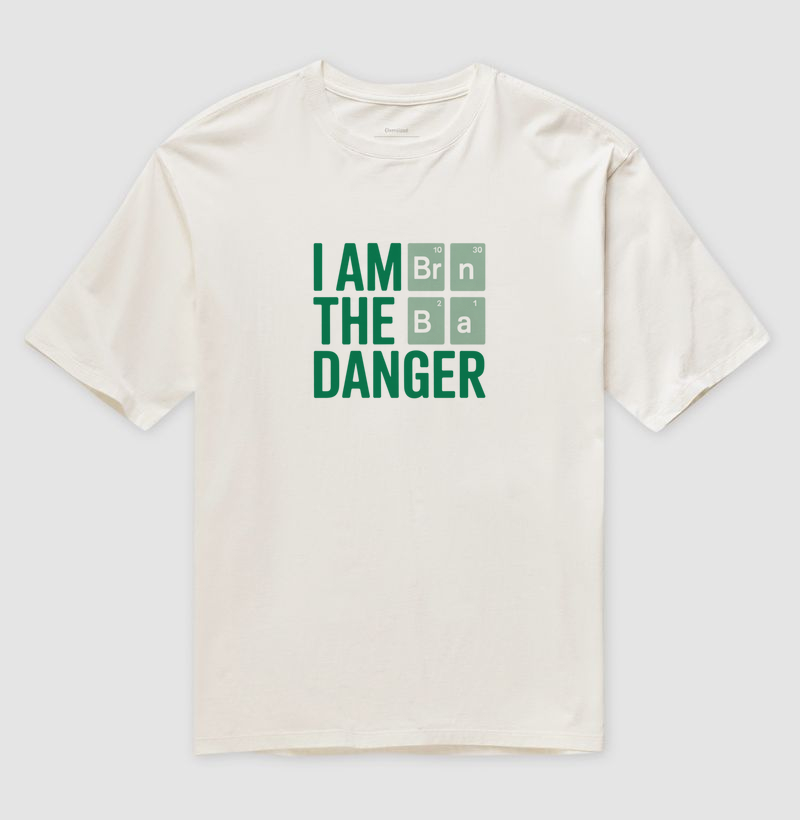 I Am The Danger