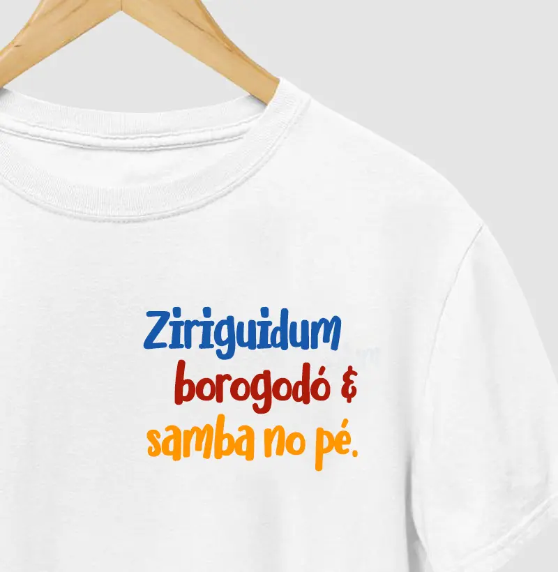 CAMISETA ZIRIGUIDUM E BOROGODÓ