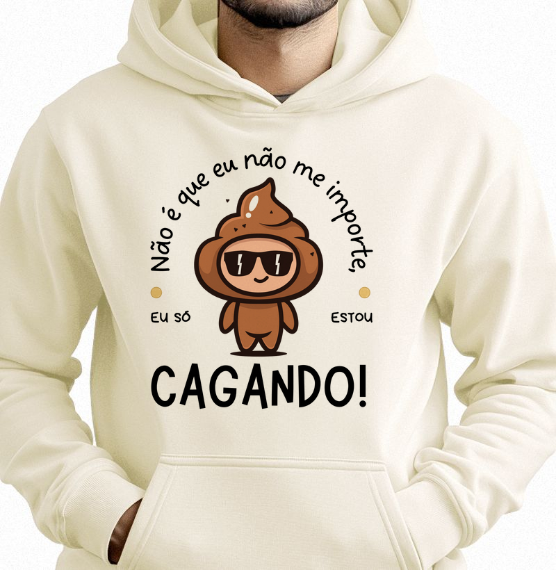 EU SÓ ESTOU CAGANDO