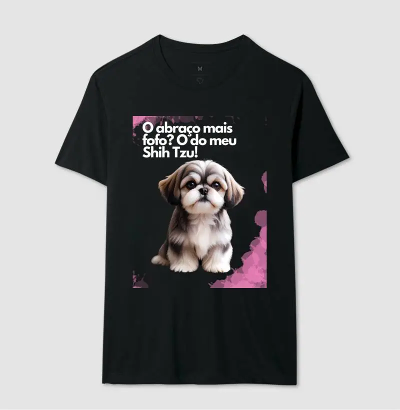 Camiseta: O abraço mais fofo? O do meu Shih Tzu!