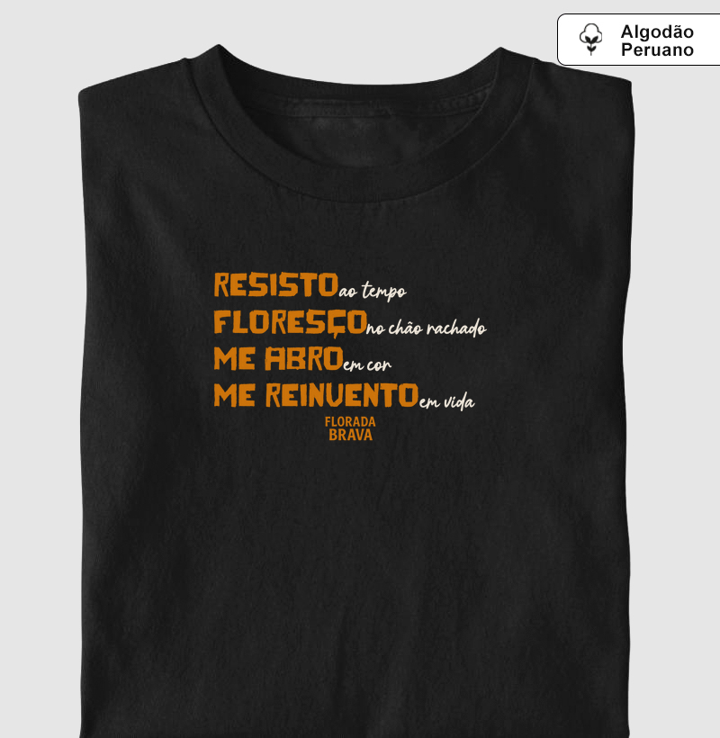 Resisto, Floresço, Me abro, Me reinvento