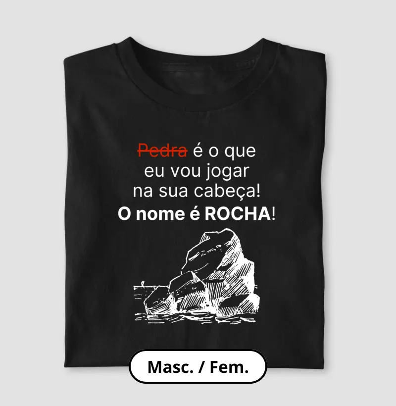 Pedra é o que eu vou jogar na sua cabeça
