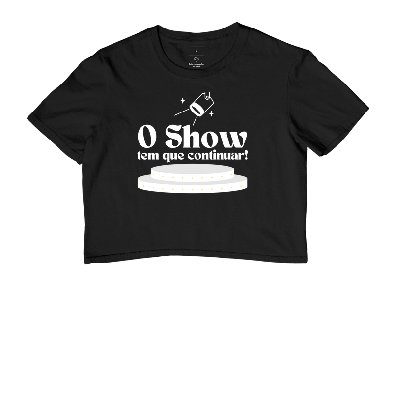 O show tem que continuar!