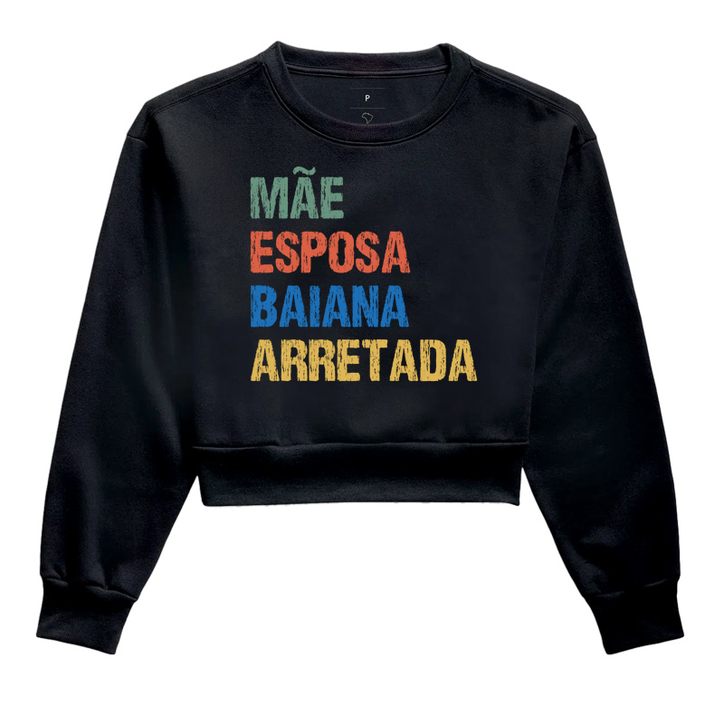Mãe | Esposa | Baiana | Arretada