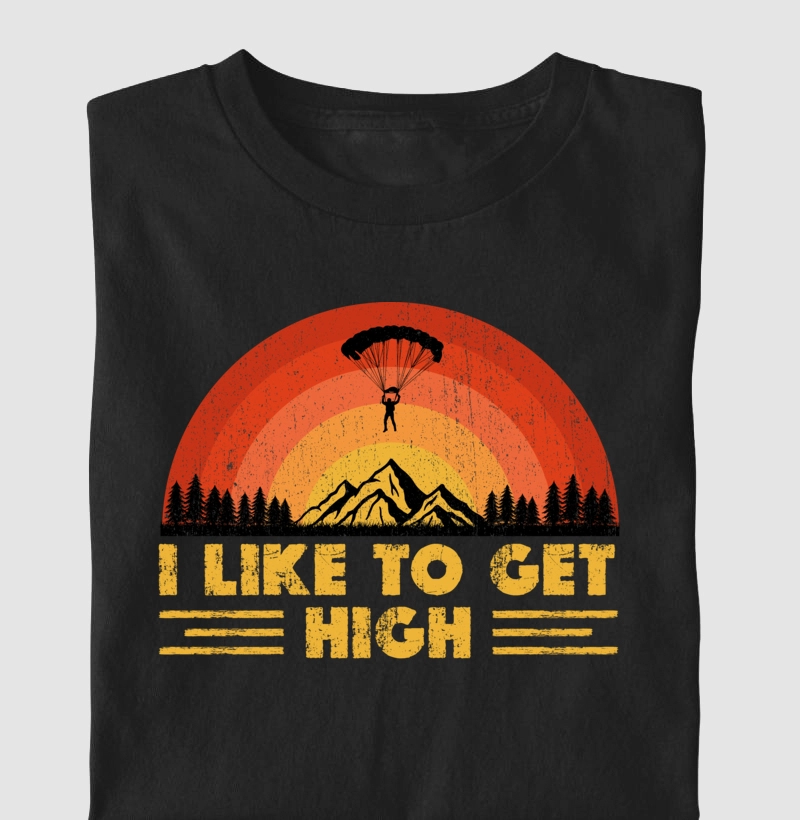 I Like to Get High