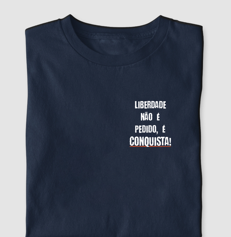 Liberdade se Conquista
