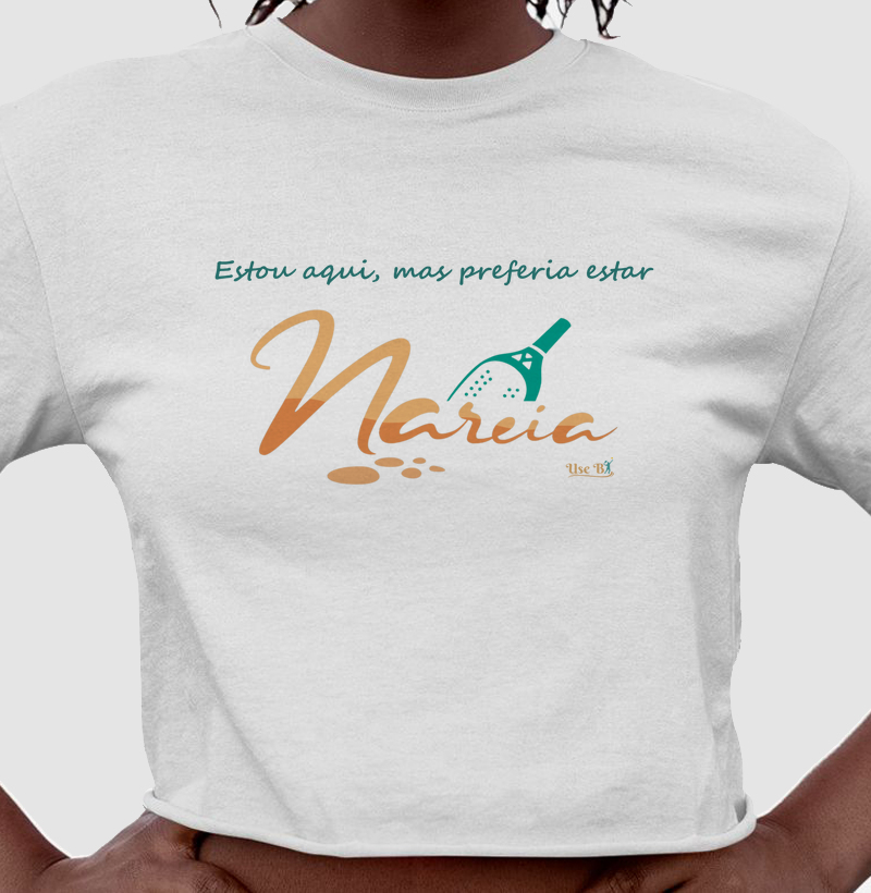 Estou aqui, mas preferia estar Nareia