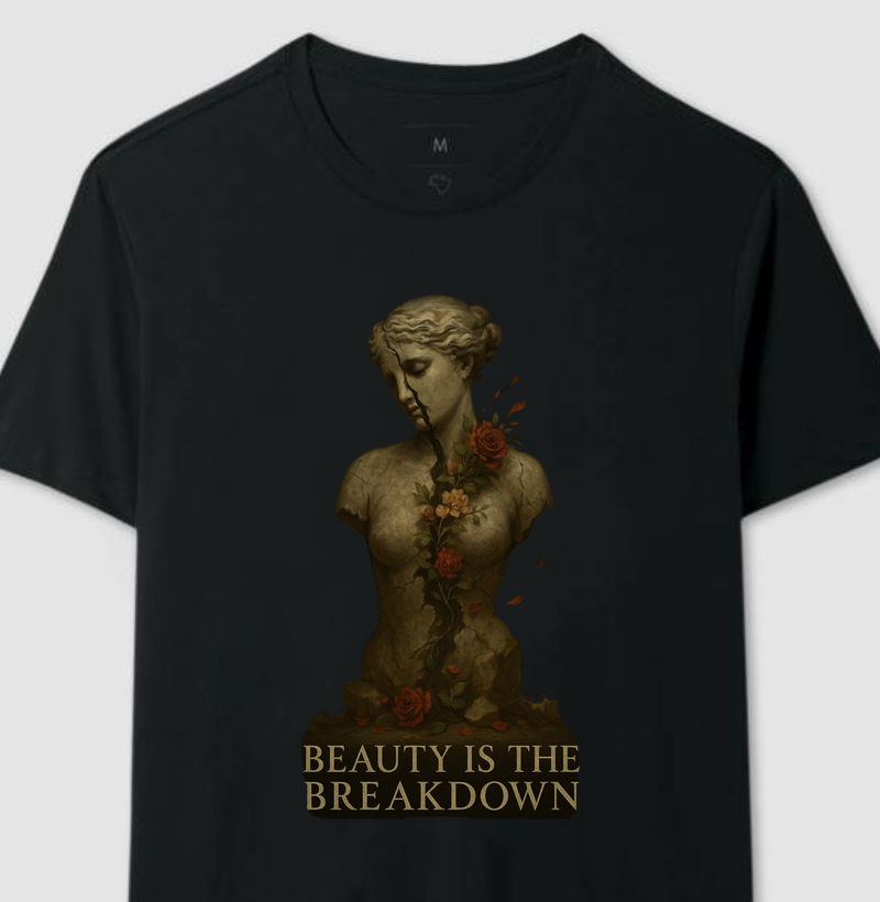 Camiseta Beauty is the breakdown®
