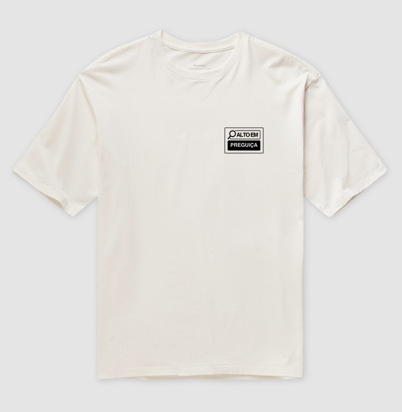 Oversized Alto em - Preguiça