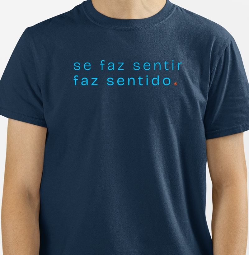 Se faz sentir faz sentido.