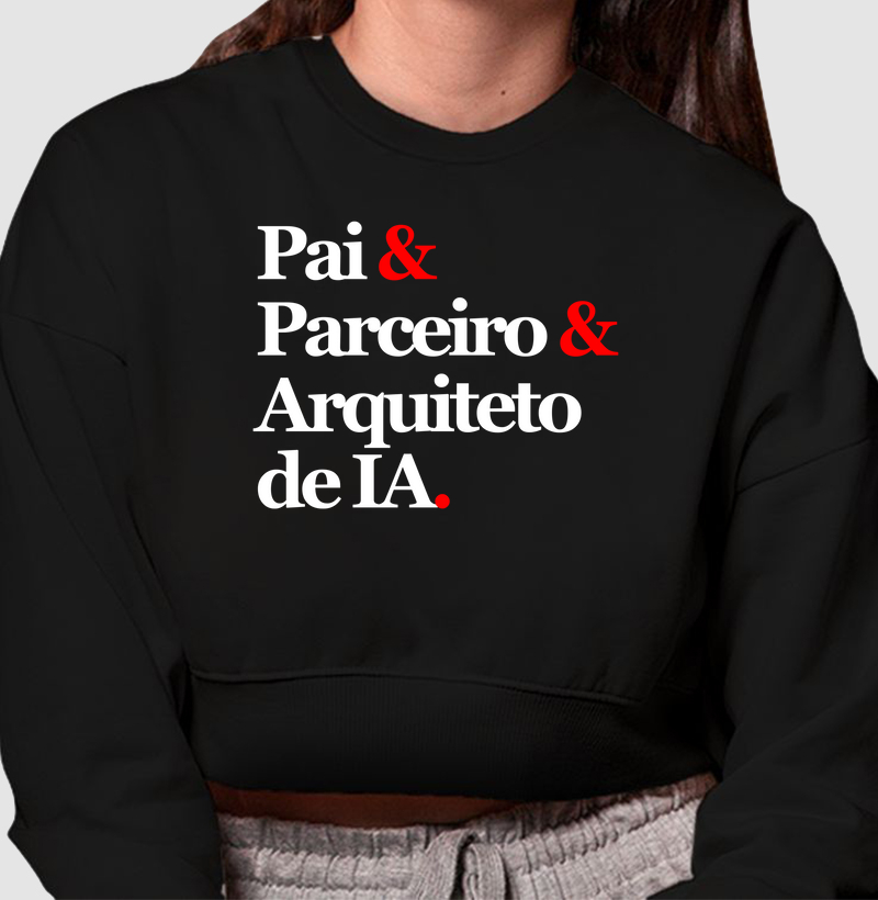 Pai & Parceiro & Arquiteto de IA.