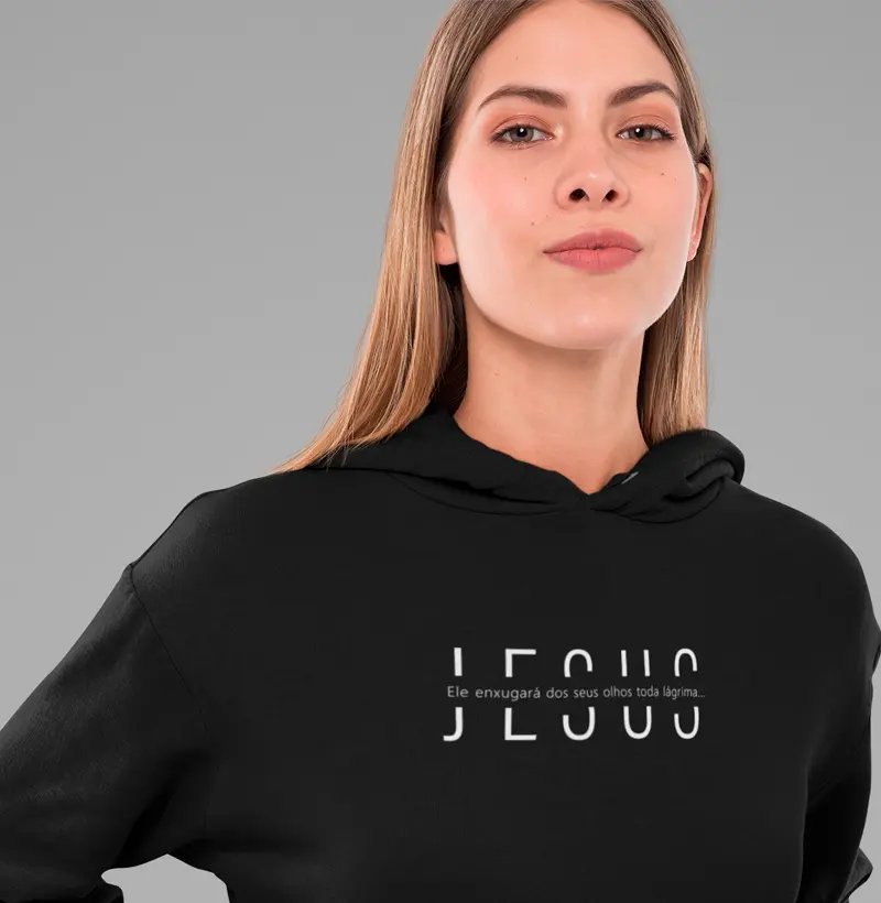 Hoodie Moletom Enxugará toda Lágrima