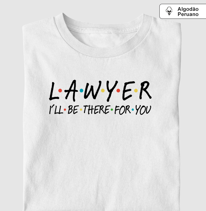 Lawyer, I'll Be There For You (ADV)