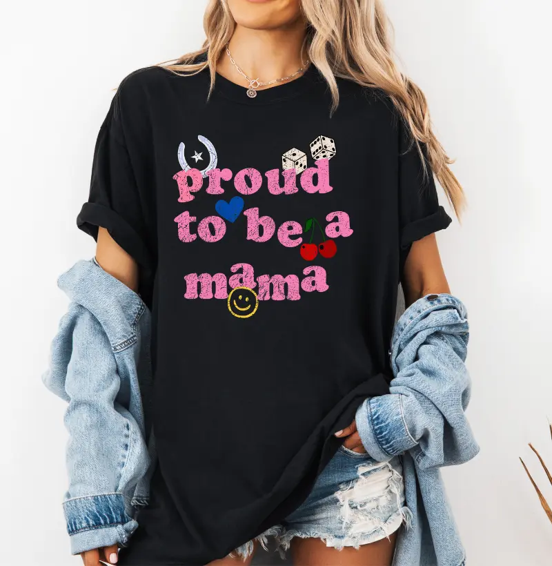 proud to be a mama