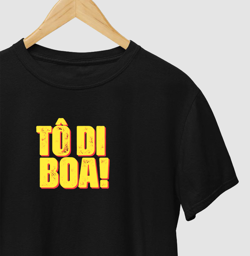 Camiseta com frase tô di boa
