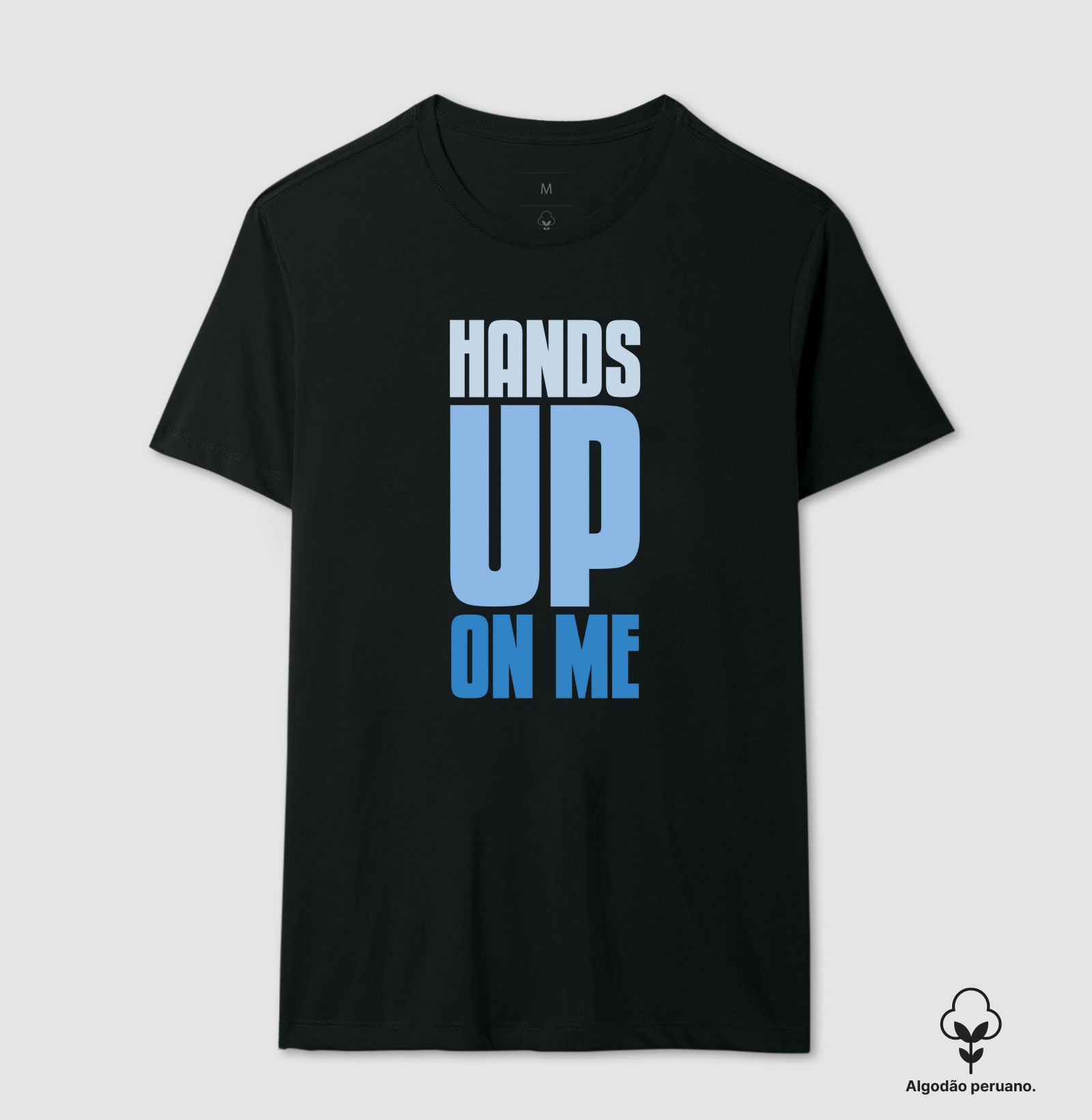 Hands up on me