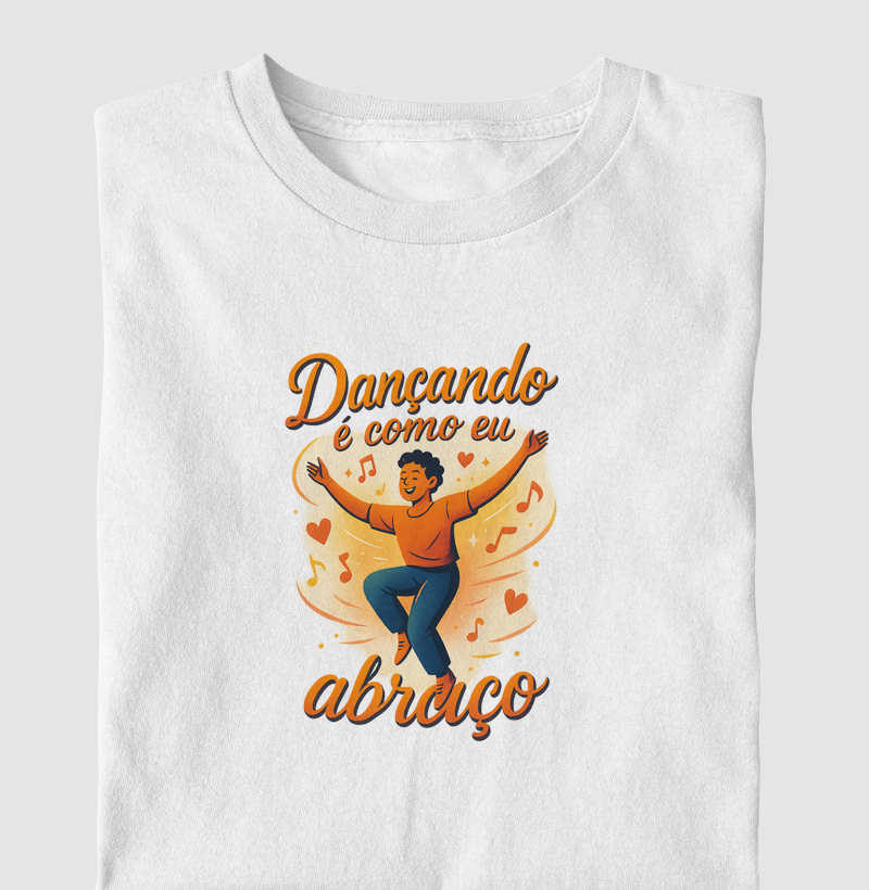Dançando é como eu abraço