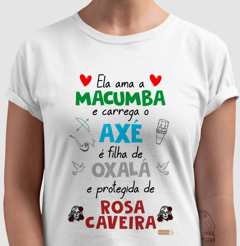 Ela ama macumba - Oxalá e Rosa Caveira