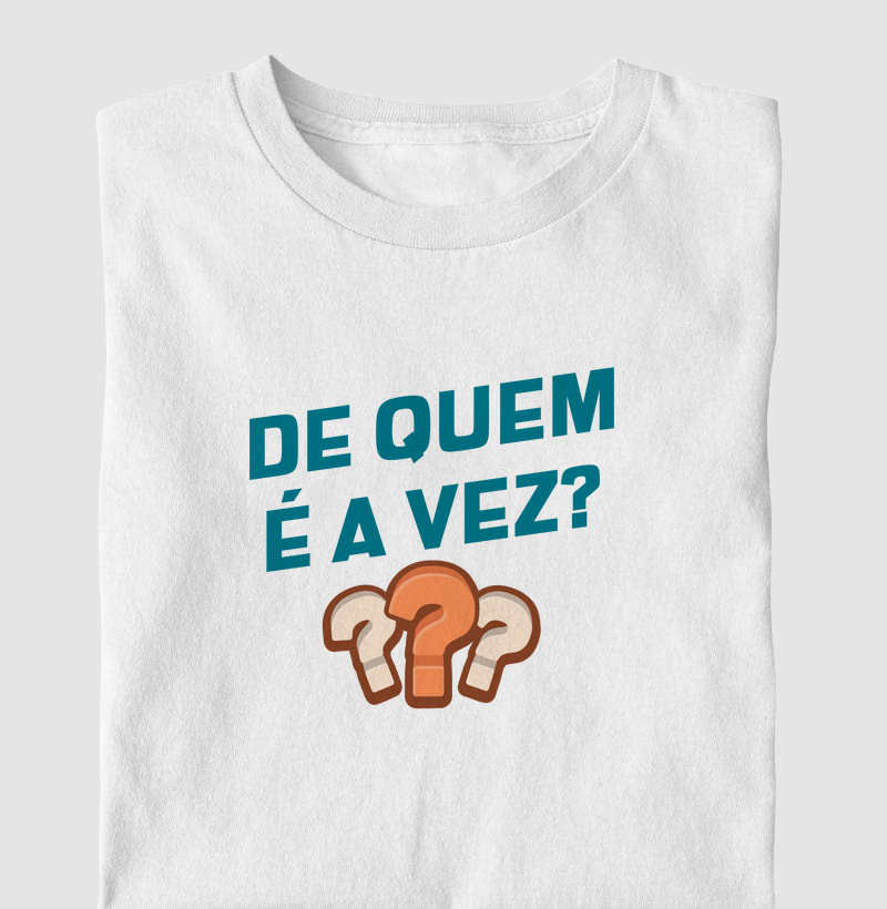 De Quem É A Vez