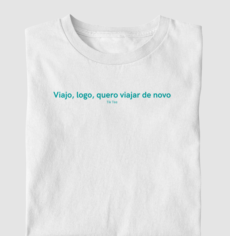 Viajo, logo quero viajar de novo