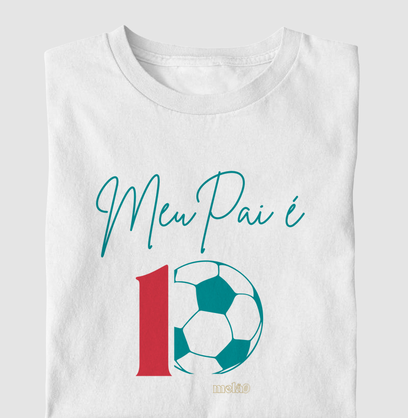 Camiseta infantil | Meu pai é 10