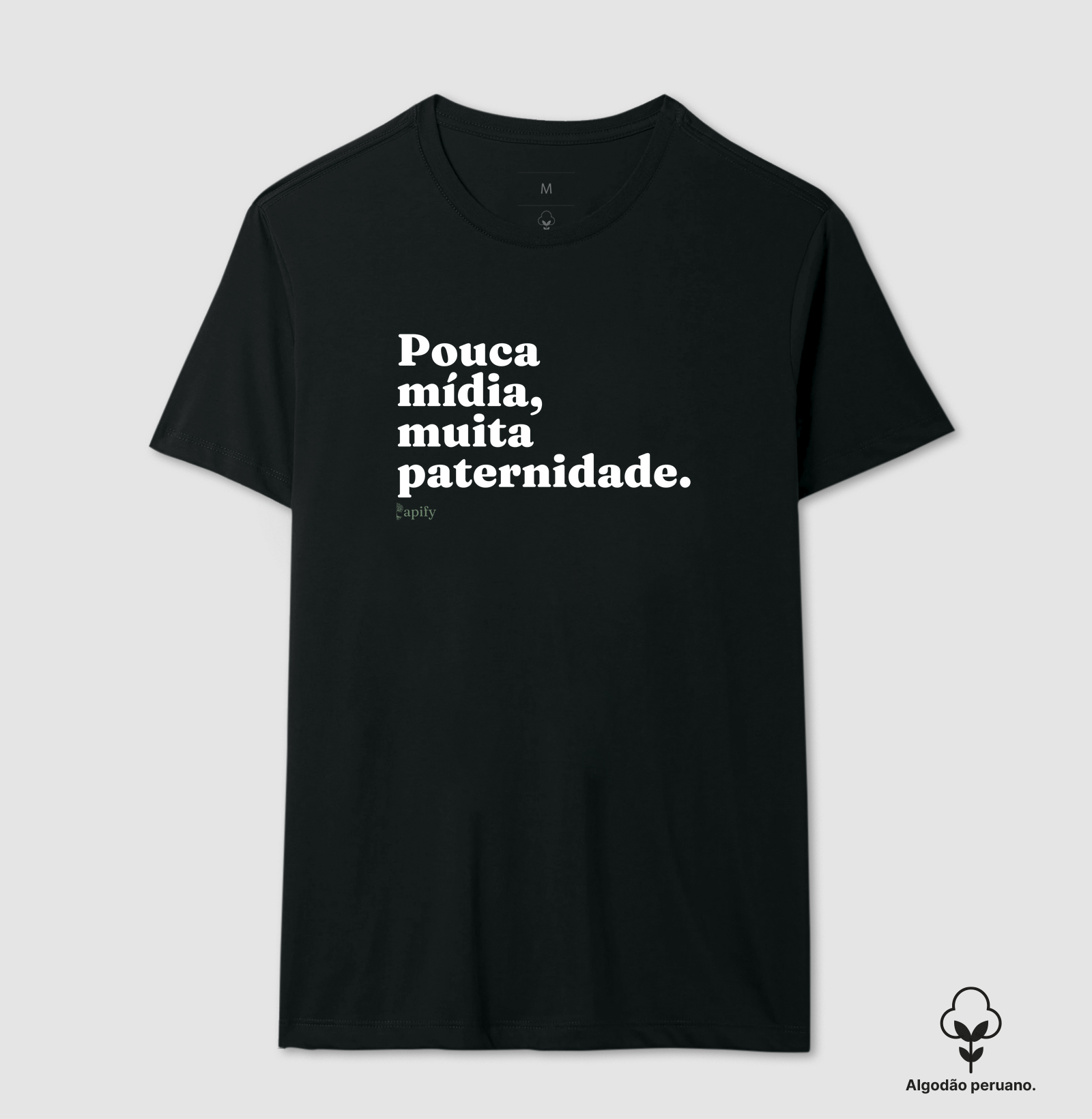 Pouca Mídia, Muita Paternidade