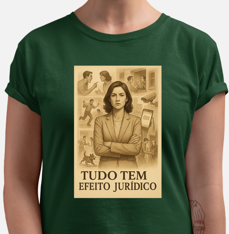 Tudo Tem Efeito Jurídico