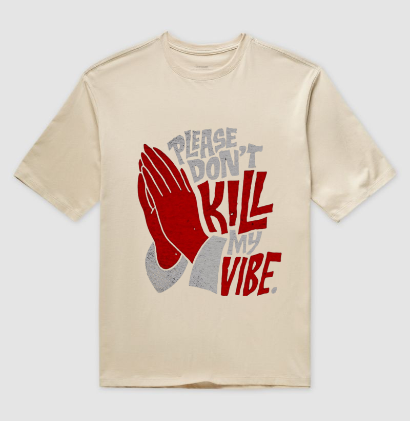 Kill my Vibe