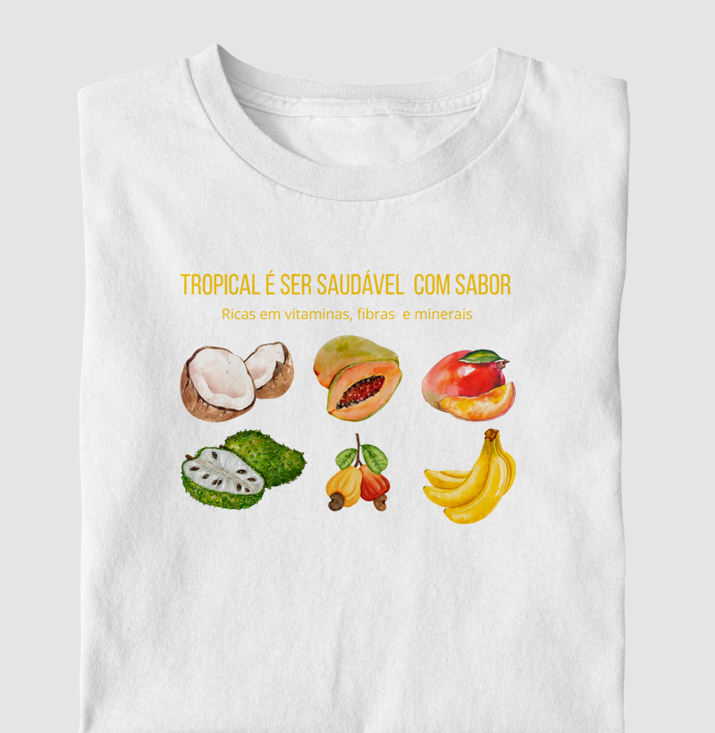 Tropical é ser saudável