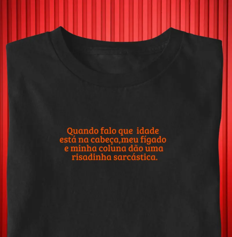 "Quando falo que A Idade Está na Cabeça" –