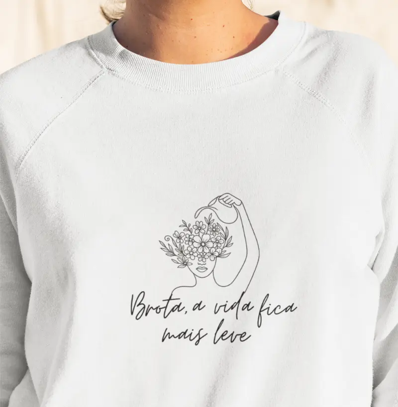 Suéter - Brota, a vida fica mais leve