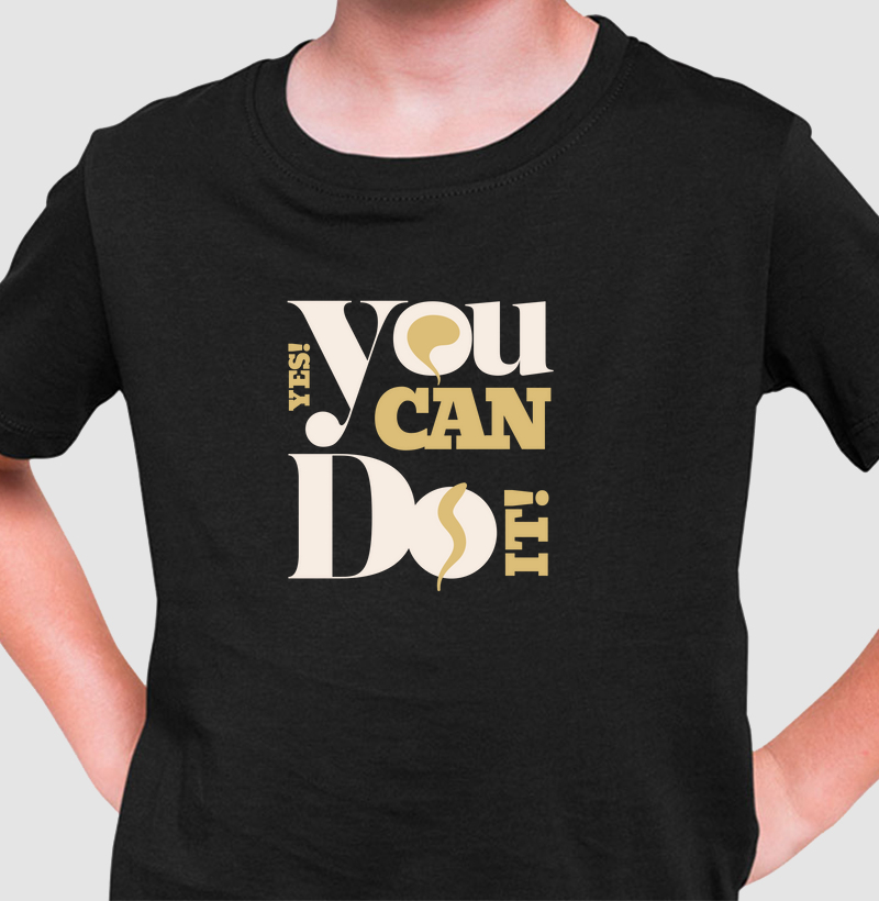 Sim! Você Consegue: Camiseta Infantil - Vista Sua Força Interior