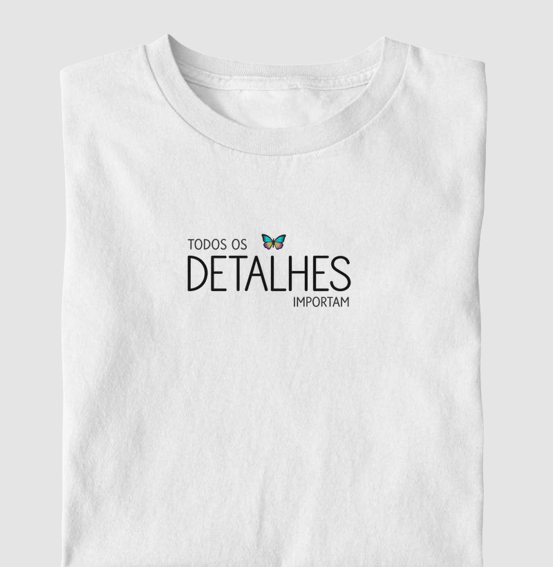 Todos os detalhes importam