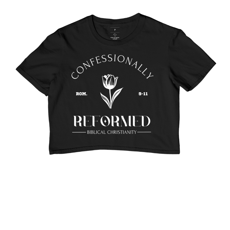 "CONFESSIONALMENTE REFORMADA – ROMANOS 9-11"