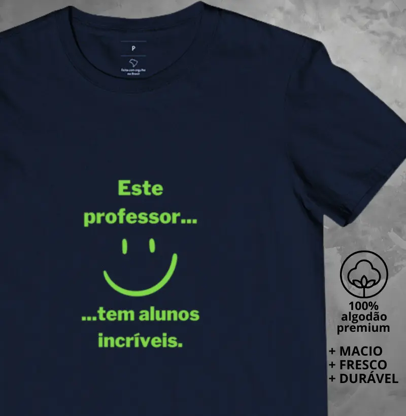 Camiseta Este Professor tem Alunos Incríveis
