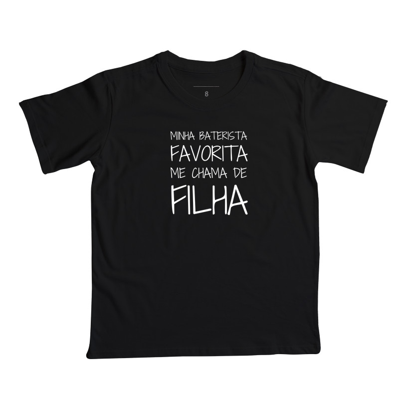 Minha Baterista Favorita Me Chama de Filha