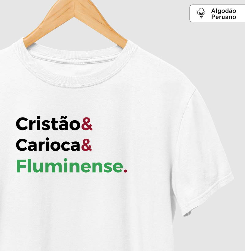 Cristão (ã), carioca e Fluminense