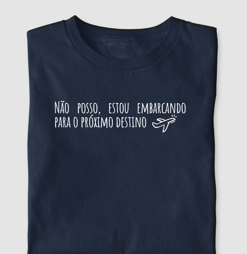 Não posso, estou embarcando para o próximo destino