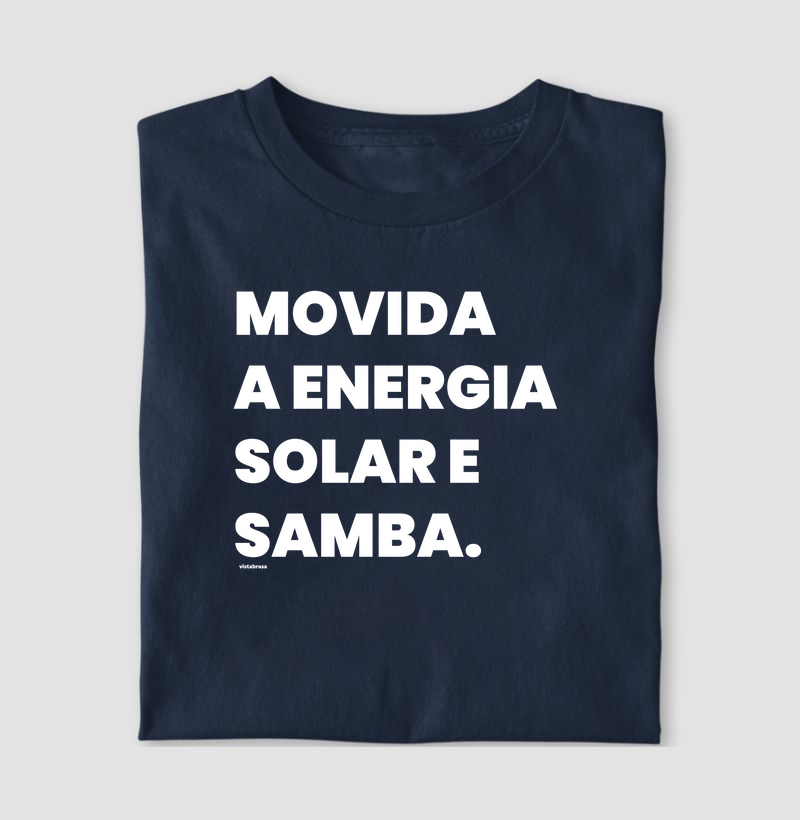CAMISETA MOVIDA A ENERGIA SOLAR E SAMBA