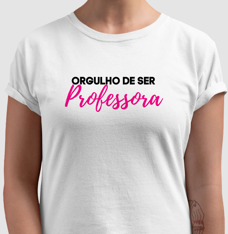 Orgulho de ser Professora ROSA