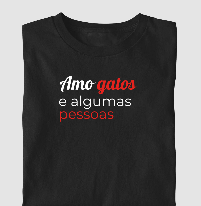 Amo gatos e algumas pessoas