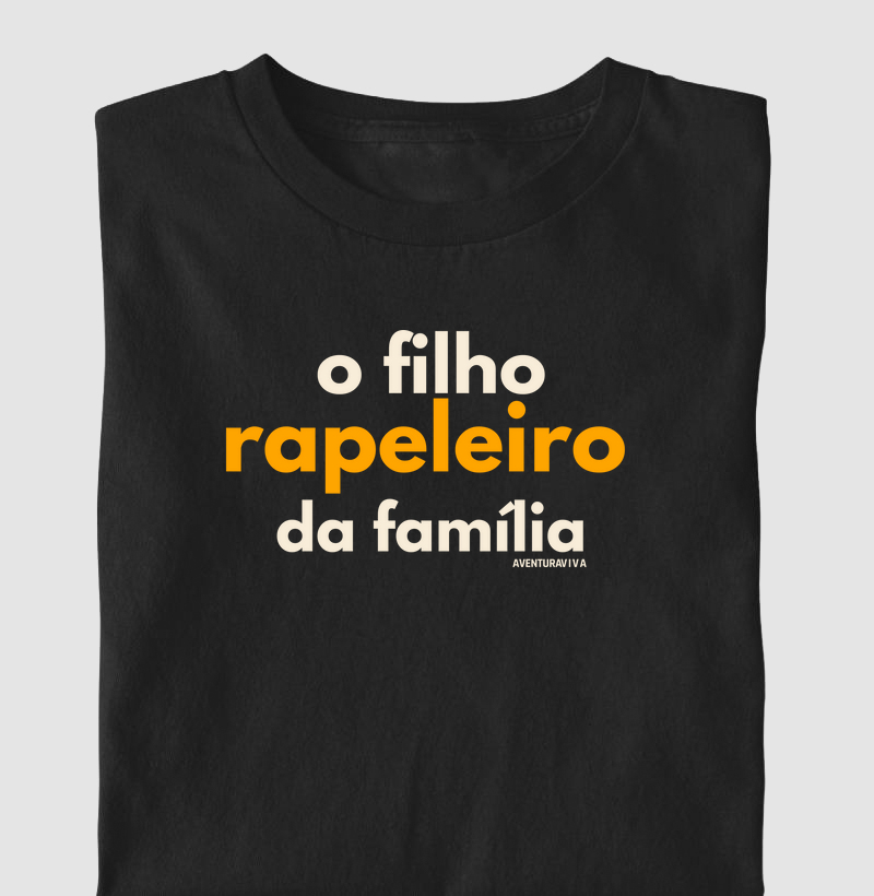 O filho rapeleiro da família